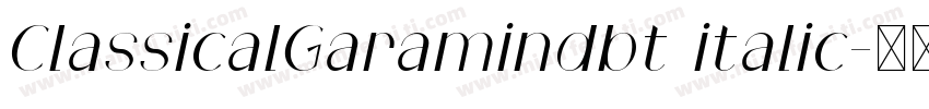 ClassicalGaramindbt italic字体转换